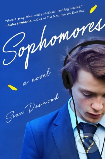 Kniha: Sophomores (Sean Desmond). Penguin Putnam Inc, 2021 Kniha: Sophomores (Sean Desmond). Penguin Putnam Inc, 2021