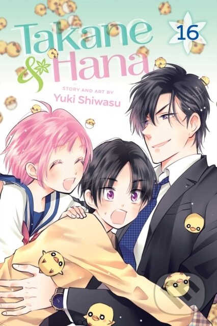 Kniha: Takane & Hana, Vol. 16 (Yuki Shiwasu). Viz Media, 2021 Kniha: Takane & Hana, Vol. 16 (Yuki Shiwasu). Viz Media, 2021