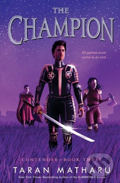 Kniha: The Champion (Taran Matharu). Square Fish, 2022 Kniha: The Champion (Taran Matharu). Square Fish, 2022