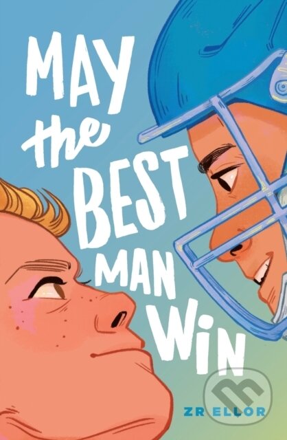 Kniha: May the Best Man Win (Zr Ellor). St. Martin´s Press, 2022 Kniha: May the Best Man Win (Zr Ellor). St. Martin´s Press, 2022