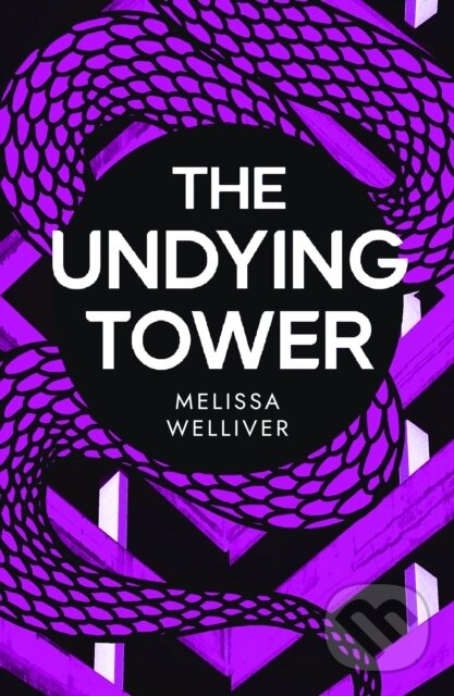 Kniha: The Undying Tower (Melissa Welliver). UCLan Publishing, 2024 Kniha: The Undying Tower (Melissa Welliver). UCLan Publishing, 2024