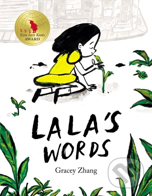 Kniha: Lala's Words (Gracey Zhang). Orchard, 2021 Kniha: Lala's Words (Gracey Zhang). Orchard, 2021