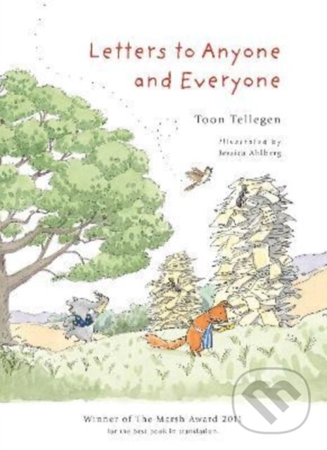 Kniha: Letters to Anyone and Everyone (Toon Tellegen). , 2022 Kniha: Letters to Anyone and Everyone (Toon Tellegen). , 2022