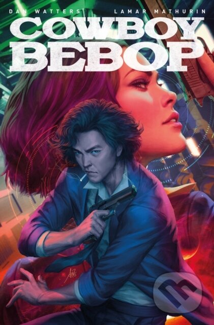 Kniha: Cowboy Bebop: Supernova Swing (Dan Watters a Lamar Mathurin). , 2022 Kniha: Cowboy Bebop: Supernova Swing (Dan Watters a Lamar Mathurin). , 2022