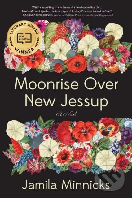 Kniha: Moonrise Over New Jessup (Jamila Minnicks). Algonquin Books, 2023 Kniha: Moonrise Over New Jessup (Jamila Minnicks). Algonquin Books, 2023