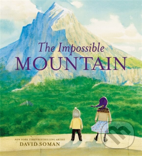 Kniha: The Impossible Mountain (David Soman). , 2021 Kniha: The Impossible Mountain (David Soman). , 2021