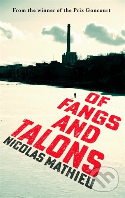 Kniha: Of Fangs and Talons (Nicolas Mathieu). Sceptre, 2021 Kniha: Of Fangs and Talons (Nicolas Mathieu). Sceptre, 2021