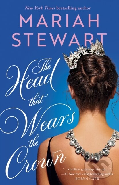 Kniha: The Head That Wears the Crown (Mariah Stewart). , 2023 Kniha: The Head That Wears the Crown (Mariah Stewart). , 2023