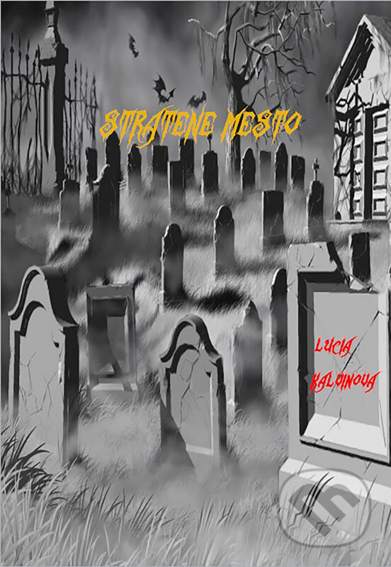E-kniha: Stratené mesto (Lucia Kalvinová). Kreativ4Now E-kniha: Stratené mesto (Lucia Kalvinová). Kreativ4Now