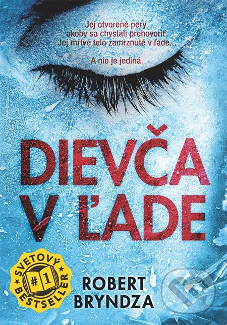 E-kniha: Dievča v ľade (Robert Bryndza). Grada, 2017 E-kniha: Dievča v ľade (Robert Bryndza). Grada, 2017