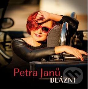 Hudební CD: Petra Janu: Blázni (Warner Music). Warner Music, 2017 Hudební CD: Petra Janu: Blázni (Warner Music). Warner Music, 2017