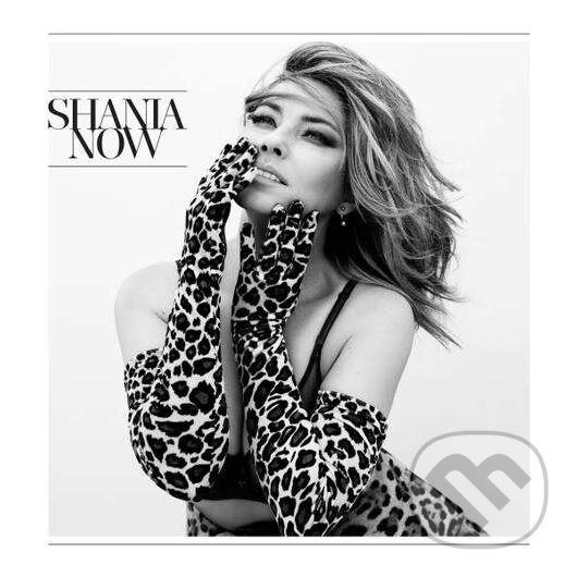 Hudební CD: Shania Twain: Now (Universal Music). Universal Music, 2017 Hudební CD: Shania Twain: Now (Universal Music). Universal Music, 2017