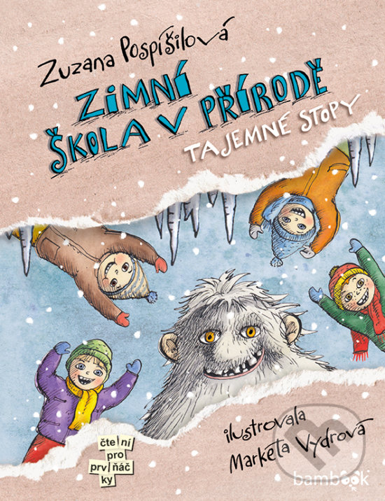 Kniha: Zimní škola v přírodě (Zuzana Pospíšilová). Bambook, 2017 Kniha: Zimní škola v přírodě (Zuzana Pospíšilová). Bambook, 2017