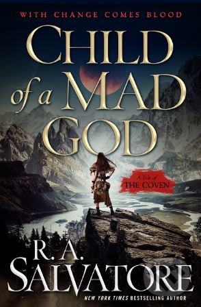 Kniha: Child of a Mad God (R.A. Salvatore). Tor, 2018 Kniha: Child of a Mad God (R.A. Salvatore). Tor, 2018