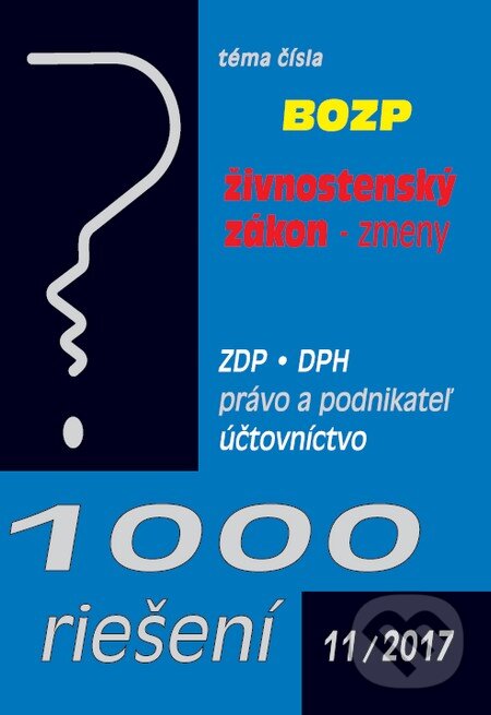 Kniha: 1000 riešení 11/2017 (Poradca s.r.o.). Poradca s.r.o., 2017 Kniha: 1000 riešení 11/2017 (Poradca s.r.o.). Poradca s.r.o., 2017