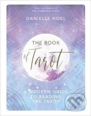 Kniha: The Book of Tarot (Danielle Noel). Penguin Books, 2017 Kniha: The Book of Tarot (Danielle Noel). Penguin Books, 2017