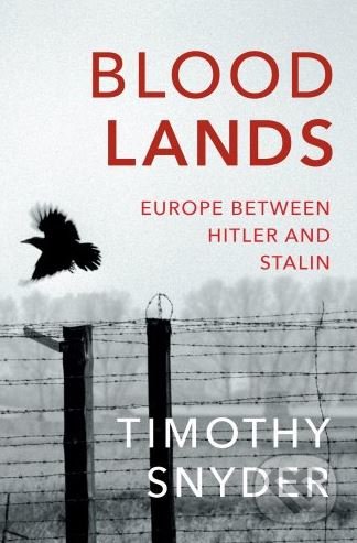 Kniha: Bloodlands (Timothy Snyder). Vintage, 2011 Kniha: Bloodlands (Timothy Snyder). Vintage, 2011
