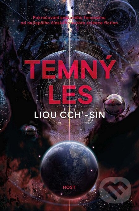 E-kniha: Temný les (Liou Cch´-Sin). Host, 2017 E-kniha: Temný les (Liou Cch´-Sin). Host, 2017