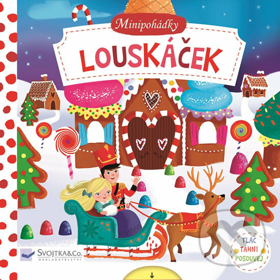 Kniha: Minipohádky: Louskáček (Svojtka&Co.). Svojtka&Co., 2017 Kniha: Minipohádky: Louskáček (Svojtka&Co.). Svojtka&Co., 2017