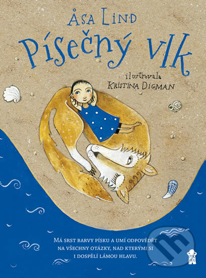 Kniha: Písečný vlk (Asa Lind). Pikola, 2017 Kniha: Písečný vlk (Asa Lind). Pikola, 2017