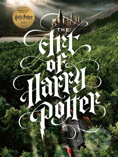 The Art of Harry Potter - Marc Sumerak, HarperCollins, 2017