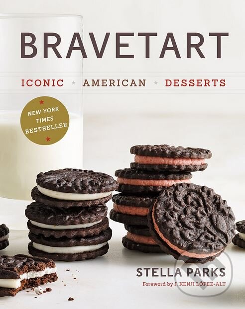 Kniha: BraveTart (Stella Parks). W. W. Norton & Company, 2017 Kniha: BraveTart (Stella Parks). W. W. Norton & Company, 2017