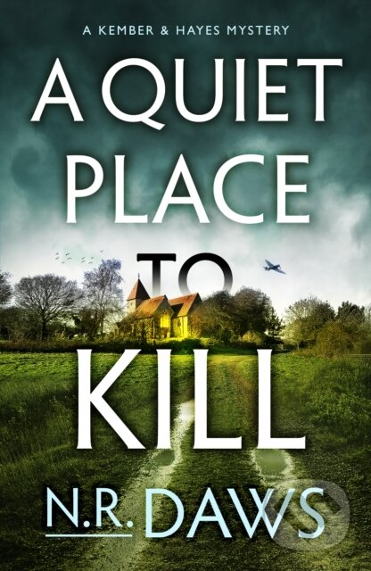 Kniha: A Quiet Place to Kill (N. R. Daws). Thomas & Mercer, 2021 Kniha: A Quiet Place to Kill (N. R. Daws). Thomas & Mercer, 2021
