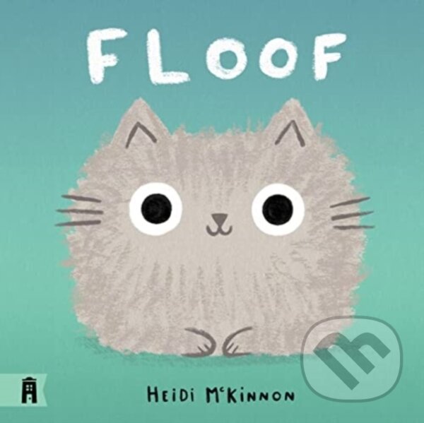 Kniha: Floof (Heidi Mckinnon). Murdoch Books, 2022 Kniha: Floof (Heidi Mckinnon). Murdoch Books, 2022