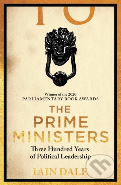 Kniha: The Prime Ministers (Iain Dale). Hodder Paperback, 2022 Kniha: The Prime Ministers (Iain Dale). Hodder Paperback, 2022