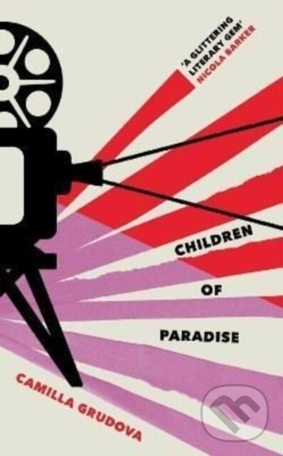 Kniha: Children of Paradise (Camilla Grudova). Atlantic Books, 2022 Kniha: Children of Paradise (Camilla Grudova). Atlantic Books, 2022