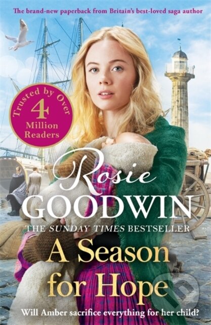 Kniha: A Season for Hope (Rosie Goodwin). Zaffre, 2023 Kniha: A Season for Hope (Rosie Goodwin). Zaffre, 2023