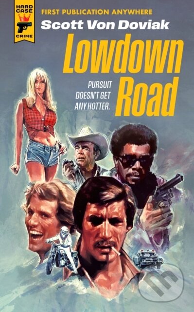 Kniha: Lowdown Road (Scott Von Doviak). Titan Books, 2023 Kniha: Lowdown Road (Scott Von Doviak). Titan Books, 2023