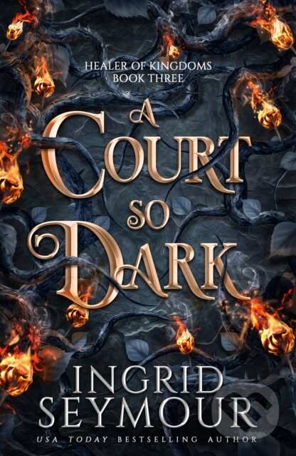 Kniha: A Court So Dark (Ingrid Seymour). Headline Book, 2024 Kniha: A Court So Dark (Ingrid Seymour). Headline Book, 2024