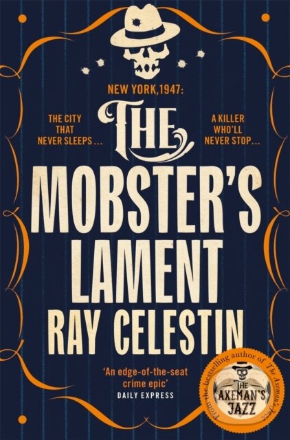 Kniha: The Mobster's Lament (Ray Celestin). Pan Books, 2020 Kniha: The Mobster's Lament (Ray Celestin). Pan Books, 2020