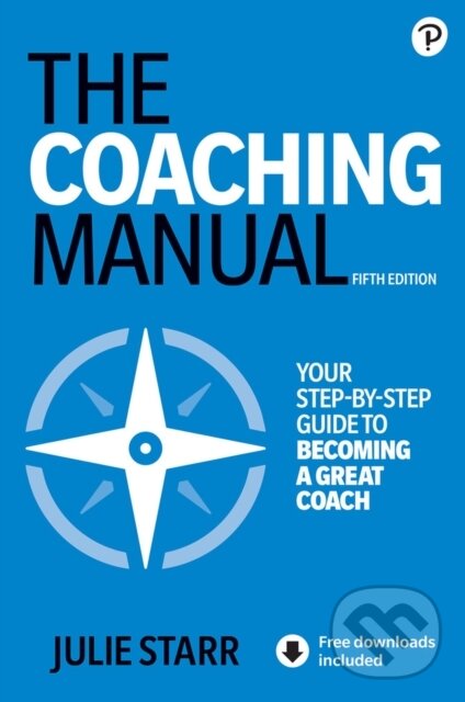 Kniha: The Coaching Manual (Julie Starr). , 2021 Kniha: The Coaching Manual (Julie Starr). , 2021