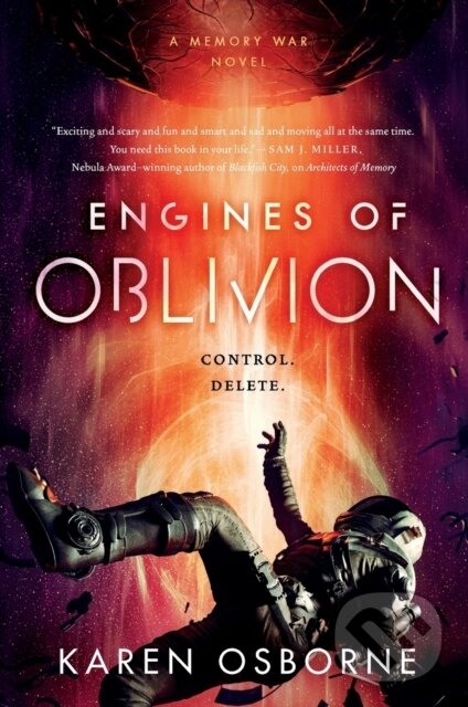 Kniha: Engines of Oblivion (Karen Osborne). St. Martin´s Press, 2021 Kniha: Engines of Oblivion (Karen Osborne). St. Martin´s Press, 2021