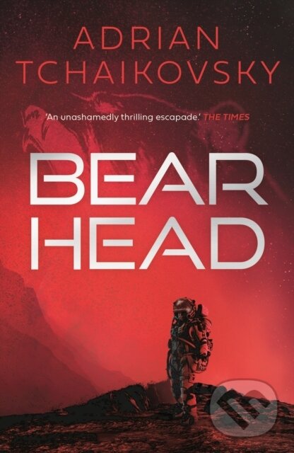 Kniha: Bear Head (Adrian Tchaikovsky). Head of Zeus, 2021 Kniha: Bear Head (Adrian Tchaikovsky). Head of Zeus, 2021