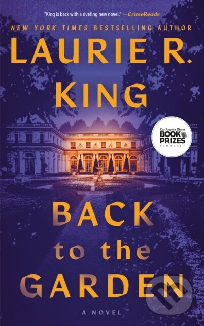 Kniha: Back to the Garden (Laurie R. King). Random House, 2023 Kniha: Back to the Garden (Laurie R. King). Random House, 2023