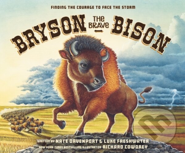 Kniha: Bryson the Brave Bison (Luke Freshwater a Nate Davenport). Zonderkidz, 2023 Kniha: Bryson the Brave Bison (Luke Freshwater a Nate Davenport). Zonderkidz, 2023