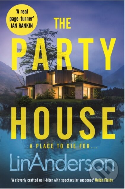 Kniha: The Party House (Lin Anderson). Pan Books, 2023 Kniha: The Party House (Lin Anderson). Pan Books, 2023