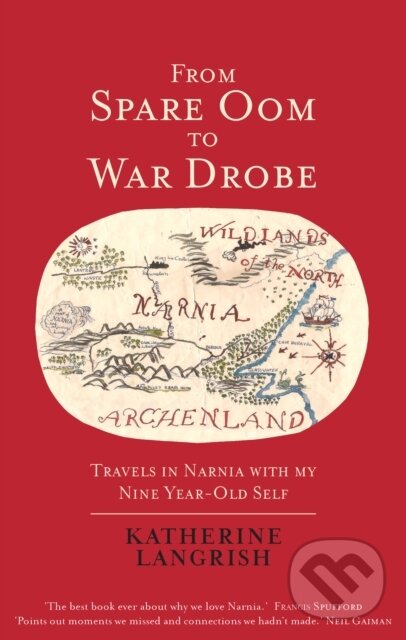 Kniha: From Spare Oom to War Drobe (Katherine Langrish). Darton,Longman & Todd, 2021 Kniha: From Spare Oom to War Drobe (Katherine Langrish). Darton,Longman & Todd, 2021