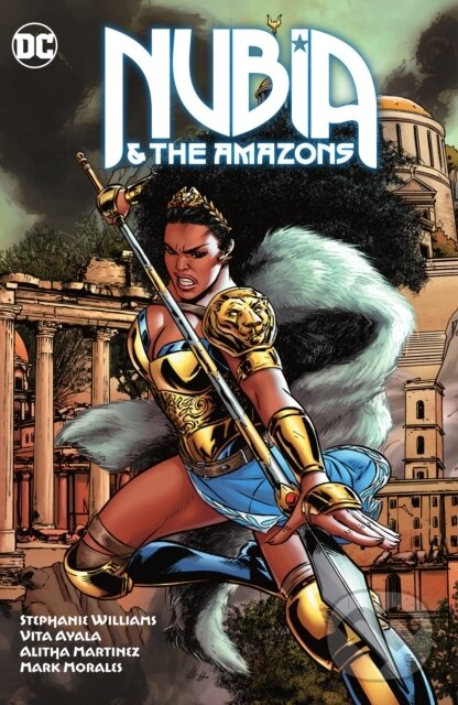 Kniha: Nubia & The Amazons (Vita Ayala). DC Comics, 2022 Kniha: Nubia & The Amazons (Vita Ayala). DC Comics, 2022