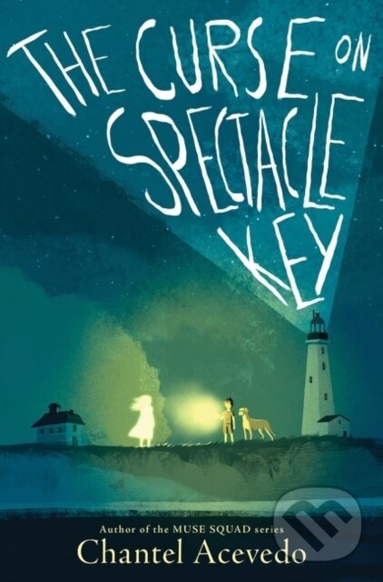 Kniha: The Curse on Spectacle Key (Chantel Acevedo). HarperCollins, 2022 Kniha: The Curse on Spectacle Key (Chantel Acevedo). HarperCollins, 2022