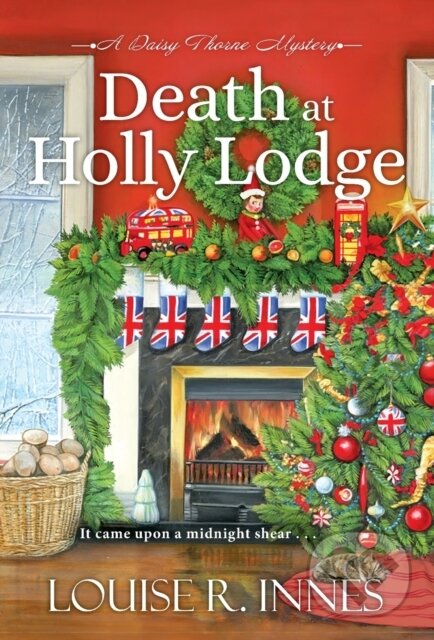 Kniha: Death at Holly Lodge (Louise R. Innes). Kensington Publishing Corporation, 2021 Kniha: Death at Holly Lodge (Louise R. Innes). Kensington Publishing Corporation, 2021