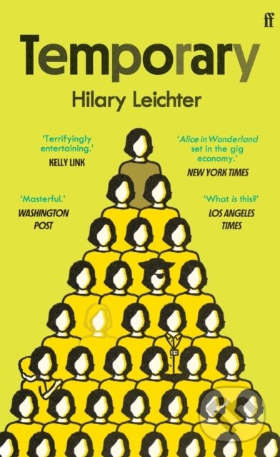 Kniha: Temporary (Hilary Leichter). Faber and Faber, 2021 Kniha: Temporary (Hilary Leichter). Faber and Faber, 2021