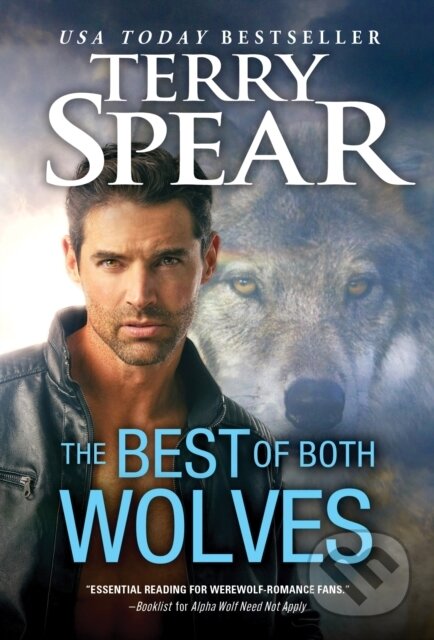 Kniha: The Best of Both Wolves (Terry Spear). Sourcebooks Casablanca, 2022 Kniha: The Best of Both Wolves (Terry Spear). Sourcebooks Casablanca, 2022