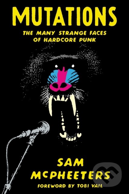 Kniha: Mutations (Sam Mcpheeters). Rare Bird Books, 2020 Kniha: Mutations (Sam Mcpheeters). Rare Bird Books, 2020