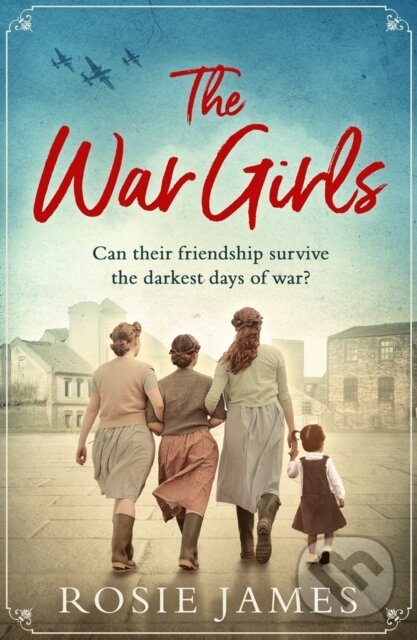 Kniha: The War Girls (Rosie James). HQ, 2021 Kniha: The War Girls (Rosie James). HQ, 2021