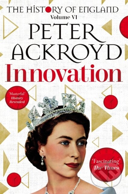 Kniha: Innovation (Peter Ackroyd). Picador, 2022 Kniha: Innovation (Peter Ackroyd). Picador, 2022