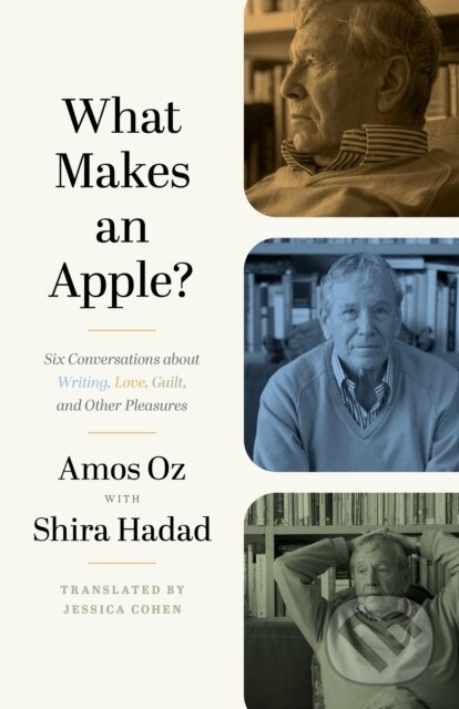 Kniha: What Makes an Apple? (Amos Oz). Princeton University Press, 2022 Kniha: What Makes an Apple? (Amos Oz). Princeton University Press, 2022